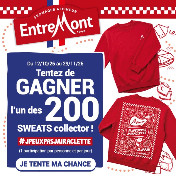 Tentez de gagner 200 Sweats collector JPeuxPasJaiRaclette Entremont